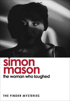 Cover of The Woman Who Laughed (The Finder Mysteries)