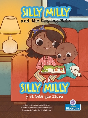 Cover of Silly Milly Y El Bebé Que Llora (Silly Milly and the Crying Baby) Bilingual Eng/Spa