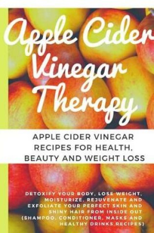 Cover of Apple Cider Vinegar Therapy