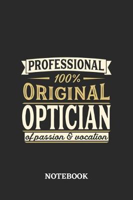 Book cover for Professional Original Optician Notebook of Passion and Vocation