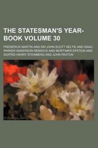 Cover of The Statesman's Year-Book Volume 30