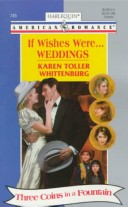 Book cover for If Wishes Were Weddings...