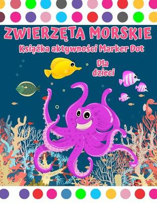 Book cover for Księga aktywności z markerami zwierząt morskich