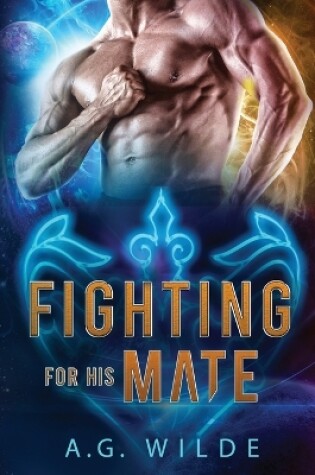 Cover of Fighting For His Mate