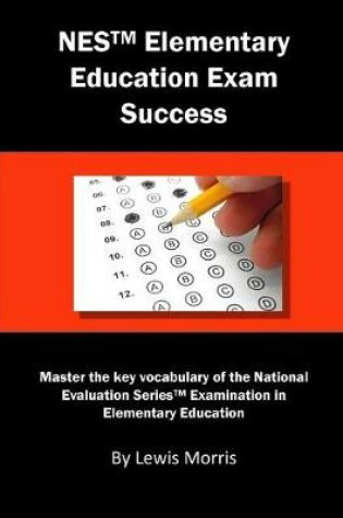 Cover of NES Elementary Education Exam Success