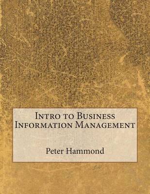 Book cover for Intro to Business Information Management