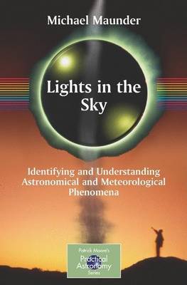 Book cover for Lights in the Sky: Identifying and Understanding Astronomical and Meteorological Phenomena