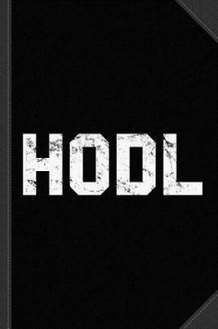 Cover of Hodl Cryptocurrency Journal Notebook