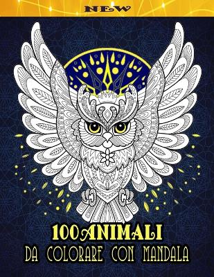 Book cover for 100 Animali da colorare con mandala
