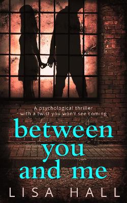 Book cover for Between You and Me