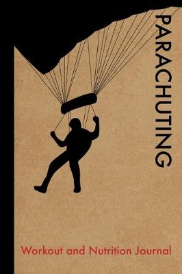 Book cover for Parachuting Workout and Nutrition Journal