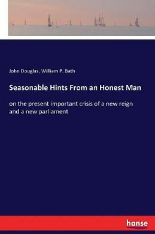 Cover of Seasonable Hints From an Honest Man