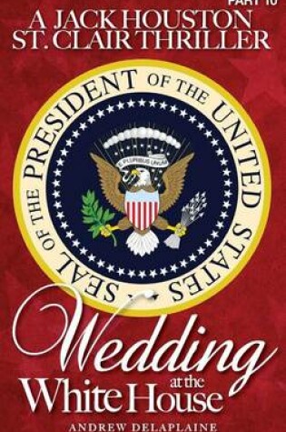 Cover of Wedding at the White House