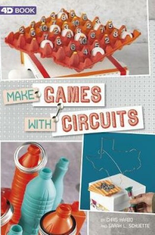 Cover of Make Games With Circuits