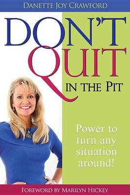 Book cover for Don't Quit in the Pit