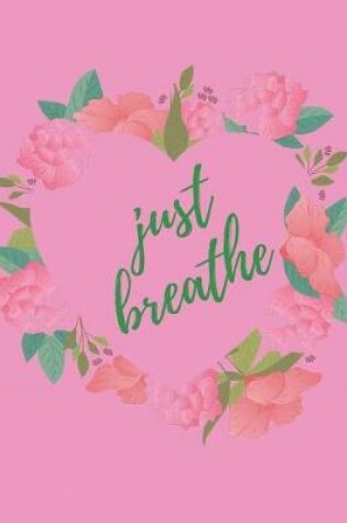 Cover of Just Breathe