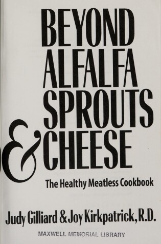 Cover of Beyond Alfalfa Sprouts and Cheese