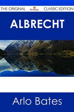 Cover of Albrecht - The Original Classic Edition