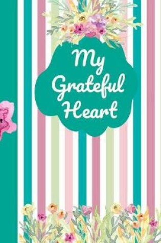 Cover of My Grateful Heart