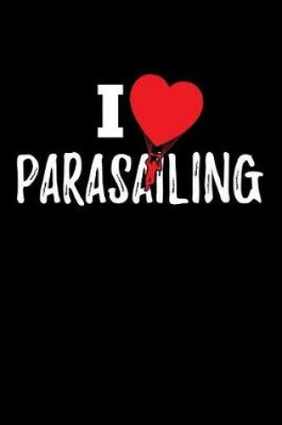 Cover of I Love Parasailing