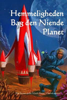 Book cover for Hemmeligheden Bag Den Niende Planet