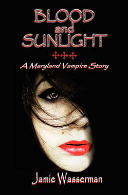 Book cover for Blood and Sunlight