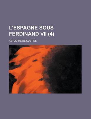 Book cover for L'Espagne Sous Ferdinand VII (4)