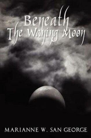 Cover of Beneath The Waning Moon