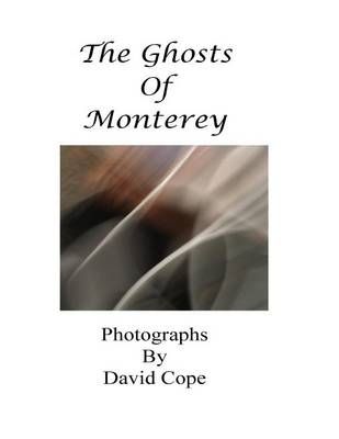 Book cover for The Ghosts of Monterey