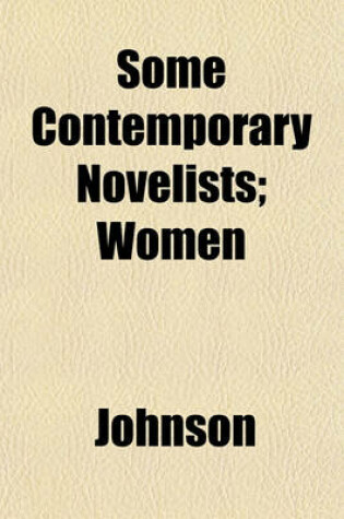 Cover of Some Contemporary Novelists; Women