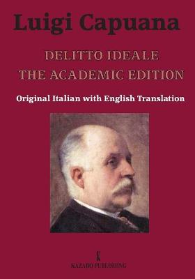 Book cover for Delitto Ideale The Academic Edition