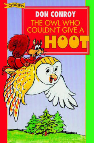 Cover of The Owl Who Couldn't Give a Hoot