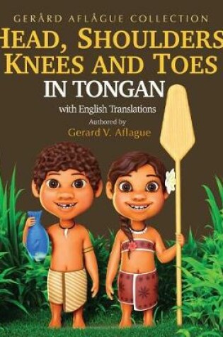 Cover of Head, Shoulders, Knees, and Toes in Tongan with English Translations