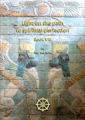 Book cover for Light on the Path to Spiritual Perfection Book VIII