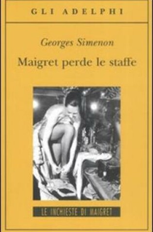 Cover of Maigret perde le staffe