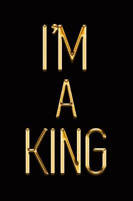 Book cover for I'm a King