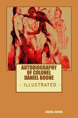 Book cover for Colonel Daniel Boone's Authobiography