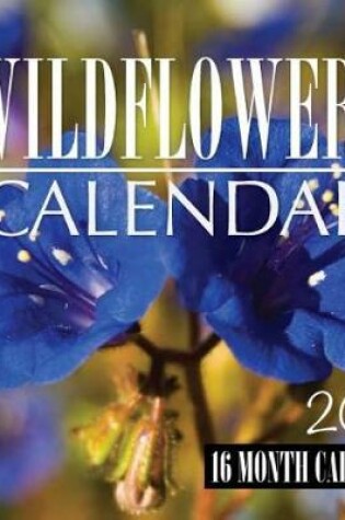 Cover of Wild Flowers Calendar 2015