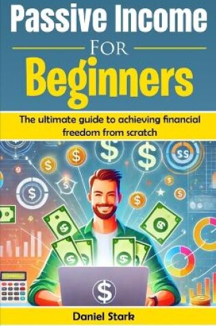 Cover of Passive Income For Beginners