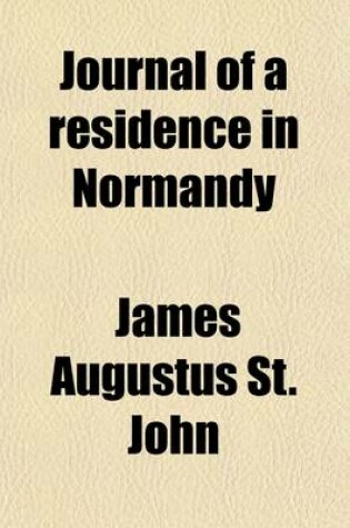 Cover of Journal of a Residence in Normandy