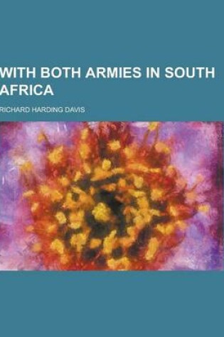 Cover of With Both Armies in South Africa