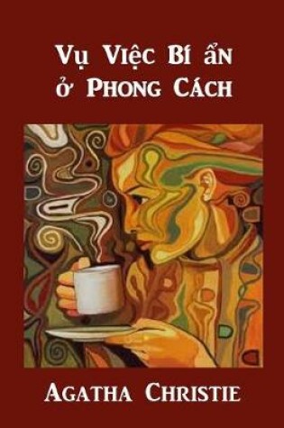 Cover of Vụ Việc Bi ẩn ở Phong Cach