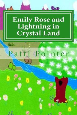 Book cover for Emily Rose and Lightning in Crystal Land