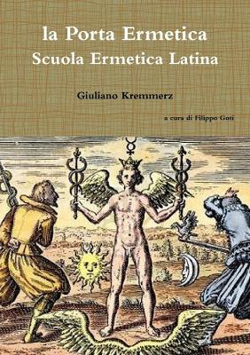 Book cover for la Porta Ermetica - Scuola Ermetica Latina