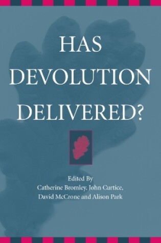 Cover of Has Devolution Delivered?