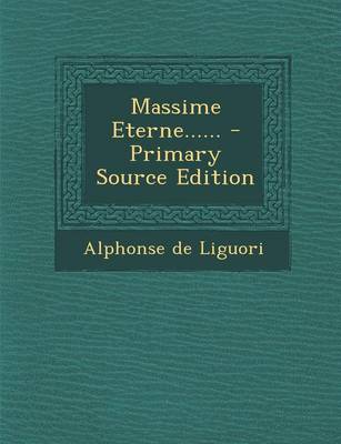 Book cover for Massime Eterne...... - Primary Source Edition