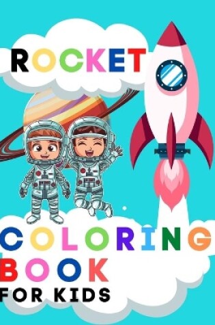 Cover of Rocket coloring book for kids