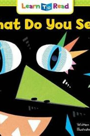 Cover of What Do You See?