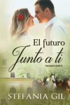 Book cover for El Futuro Junto a Ti