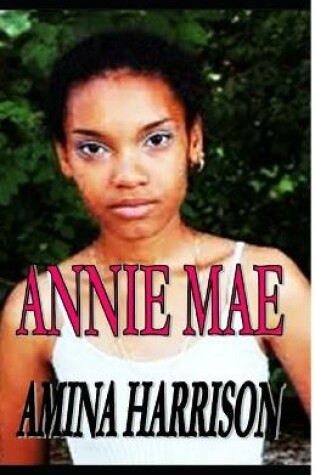 Cover of Annie Mae